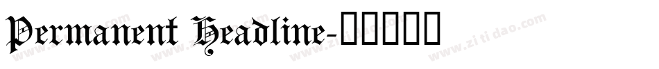 Permanent Headline字体转换